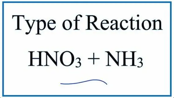 Điều kiện phản ứng NH3 tác dụng HNO3