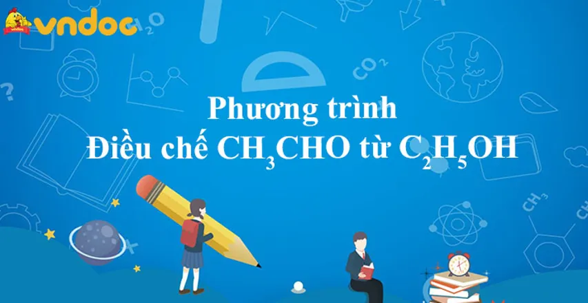 phản ứng c2h5oh cuo → ch3cho cu h2o cơ hội tiến hành ứng dụng